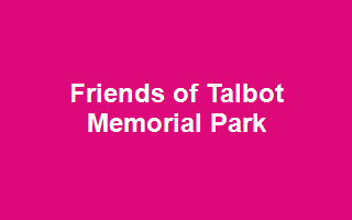Friends of Talbot Memorial Park