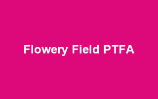 Flowery Field PTFA