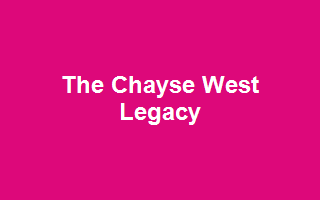 The Chayse West Legacy